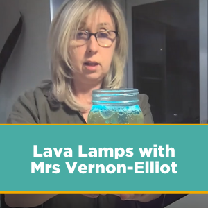 Lava lamps with Mrs Vernon-Elliot